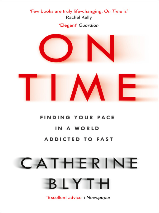 Title details for On Time by Catherine Blyth - Available
